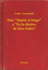Image for Duo: &amp;quot;Simon el Mago&amp;quot; y &amp;quot;En la diestra de Dios Padre&amp;quot;