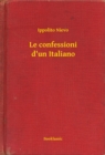 Image for Le confessioni d&#39;un Italiano
