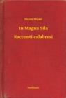Image for In Magna Sila - Racconti calabresi