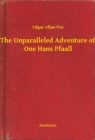 Image for Unparalleled Adventure of One Hans Pfaall