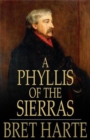 Image for Phyllis of the Sierras
