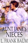 Image for Aunt Jane&#39;s Nieces