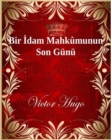 Image for Bir Idam Mahkumunun Son Gunu
