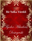 Image for Bir Yufka Yurekli