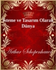 Image for Isteme ve TasarA m Olarak Dunya