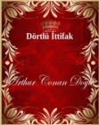Image for Dortlu Ittifak