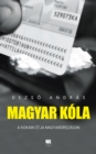 Image for Magyar Kola