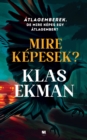 Image for Mire Kepesek?