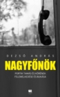 Image for Nagyfonok: Portik Tamas es korenek felemelkedese es bukasa