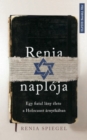 Image for Renia Naploja: Egy Fiatal Lany Elete a Holocaust Arnyekaban