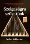 Image for Szolgasagra szulettunk