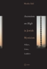 Image for Ascensions on High in Jewish Mysticism