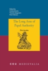 Image for The Long Arm of Papal Authority : Late Medieval Christian Peripheries and Their Communications with the Holy See