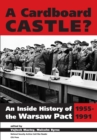 Image for A Cardboard Castle? : An Inside History of the Warsaw Pact, 1955-1991