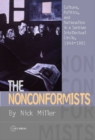 Image for The Nonconformists : Culture, Politics, and Nationalism in a Serbian Intellectual Circle, 1944-1991