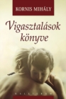 Image for Vigasztalasok konyve