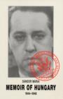 Image for Memoir of Hungary, 1944-48  : Sandor Marai, Hungarian writer, 1900-1989