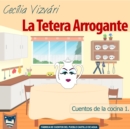 Image for La Tetera Arrogante