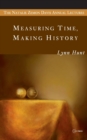 Image for Measuring Time, Making History
