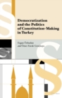 Image for Democratization and the Politics of Constitution-Making in Turkey