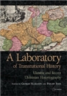 Image for A Laboratory of Transnational History : Ukraine and Recent Ukrainian Historiography