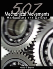 Image for 507 mechanical movements  : mechanisms and devices