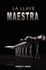 Image for La Llave Maestra / The Master Key System by Charles F. Haanel