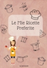 Image for Le Mie Ricette Preferite