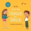 Image for The Safety Book - Strangers and Dangers
