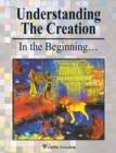 Image for Understanding the Creation : The First Six Days