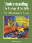 Image for Understanding The Ecology Of The Bible