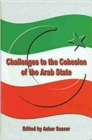 Image for Challenges to the Cohesion of the Arab State