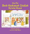 Image for How the Rosh Hashanah Challah Became Round