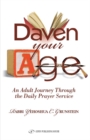 Image for Daven Your Age : An Adult Journey through the Daily Prayer Service