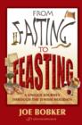 Image for From Fasting to Feasting: A Unique Journey Through the Jewish Holidays