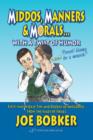 Image for Middos, Manners &amp; Morals with a Twist of Humor