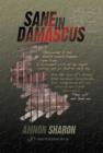 Image for Sane in Damascus: Story of a Israeli Defence Force Officer Captured in the Yom Kippur War &amp; His Captivity in Syria