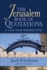 Image for The Jerusalem Book of Quotations: A 3,000 Year Perspective