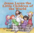 Image for Jesus Loves The Little Children Of The World