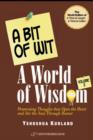 Image for Bit of Wit, A World of Wisdom : Volume 2