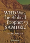 Image for Who Was the Biblical Prophet Samuel
