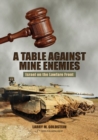 Image for Table Against Mine Enemies : Israel on the Lawfare Front
