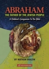 Image for Abraham The Father of the Jewish People : A Children&#39;s Companion to the Bible