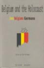 Image for Belgium and the Holocaust : Jews-Belgians-Germans