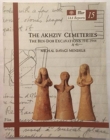 Image for The Akhziv Cemeteries : the Ben-Door Excavations 1941-1944
