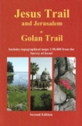 Image for Jesus Trail &amp; Jerusalem  : the Golan Trail