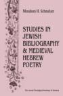Image for Studies In Jewish Bibliography and Medieval Hebrew Poetry