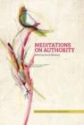 Image for Meditations on Authority