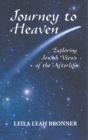 Image for Journey to Heaven : Exploring Jewish Views of the Afterlife