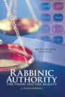 Image for Rabbinic Authority, Volume 1 Volume 1 : The Vision and the Reality